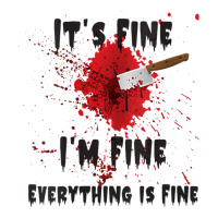 Womens It's Fine I'm Fine Everything Is Fine Knife Sticker | Artistshot