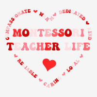 Cute Montessori Teacher Life Valentines Day Heart Graphic T-shirt | Artistshot