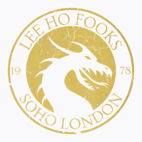 Lee Ho Fooks   Funny Chinese Restaurant Name Drago T-shirt | Artistshot