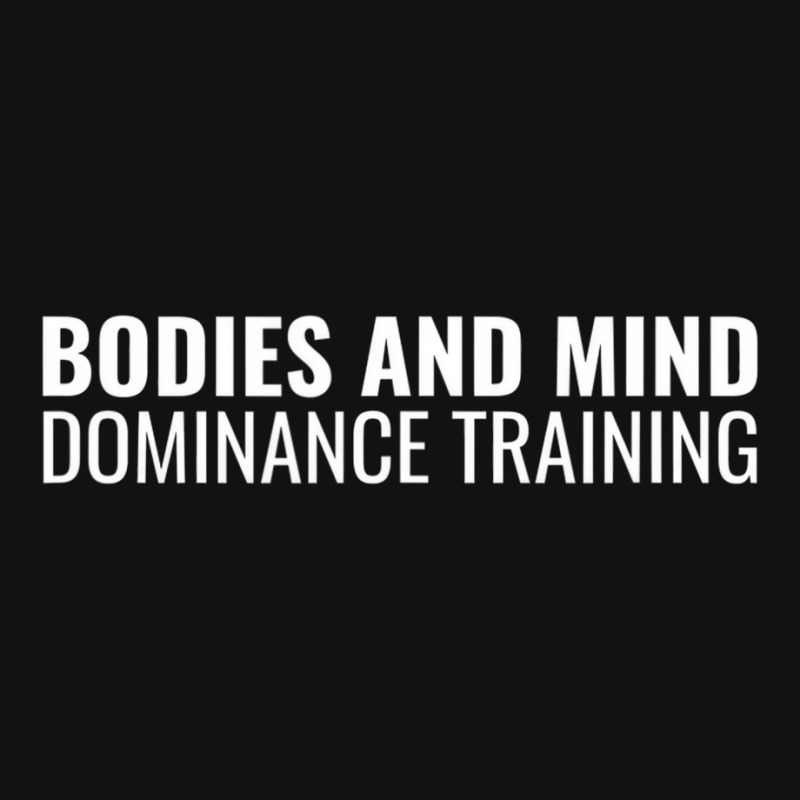 Bodies And Mind Dominance Training T Shirt Scorecard Crop Tee by fieyzacik | Artistshot