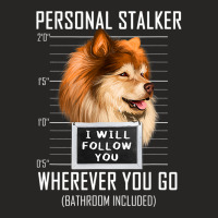 Personal Stalker Dog Finnish Lapphund I Will Follo Ladies Fitted T-shirt | Artistshot