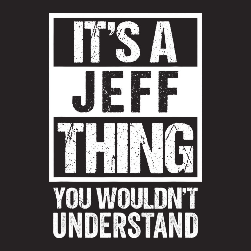 It's A Jeff Thing You Wouldn't Understand   First Vintage Cap by bettincam | Artistshot