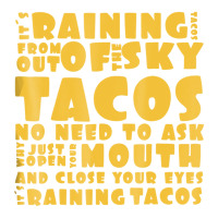 Funny Its Raining Tacos Tshirt For Men Women & Kid Baby Tee | Artistshot