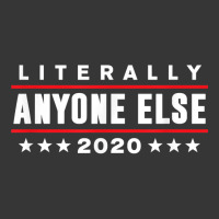 Literally Anyone Else 2020 Funny Anti Trump T Shir Toddler Hoodie | Artistshot