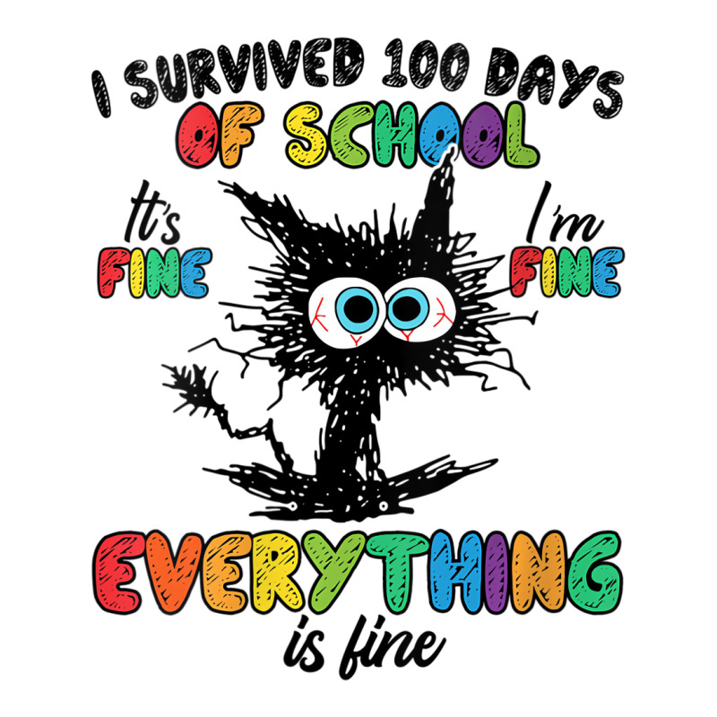 Womens 100 Days Of School It's Fine I'm Fine Every 3/4 Sleeve Shirt | Artistshot