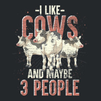 I Like Cows And Maybe 3 People Funny Farm Animal C Crewneck Sweatshirt | Artistshot