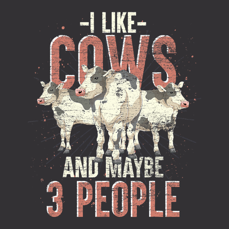 I Like Cows And Maybe 3 People Funny Farm Animal C Vintage Hoodie by spreesgomez | Artistshot