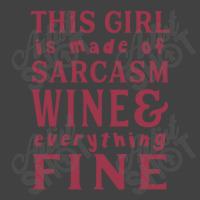 This Girl Is Made Of Sarcasm Wine And Everything Vintage T-shirt | Artistshot