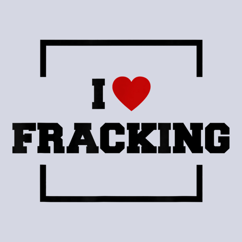 I Love Fracking T Shirt Fleece Short by ervanm | Artistshot