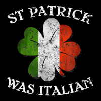 St Patrick Was Italian St Patrick's Day T Shirt Tote Bags | Artistshot