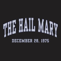 The Hail Mary T-shirt | Artistshot