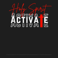 Holy Spirit Activate T Shirt Classic T-shirt | Artistshot