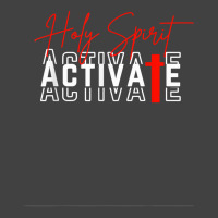 Holy Spirit Activate T Shirt Vintage T-shirt | Artistshot