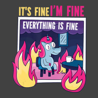 It's Fine, I'm Fine. Everything's Fine. Gag Unicor Vintage T-shirt | Artistshot