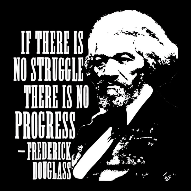 Frederick Douglass Quote Black History Month T Shi Legging by wafaha | Artistshot