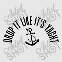 Sailing Shirt Drop It Like It's Yacht Tees Unisex Jogger | Artistshot