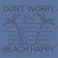 Don't Worry Beach Happy Lightweight Hoodie | Artistshot