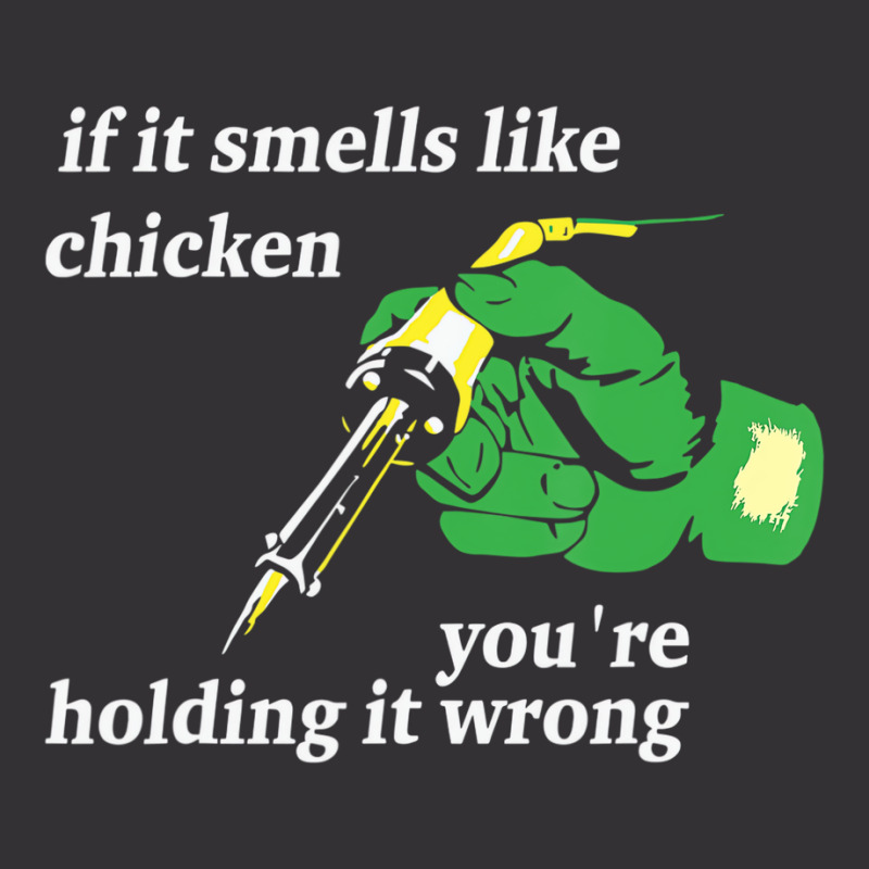 If It Smells Like Chicken You're Holding It Wrong Vintage Short by bettincam | Artistshot