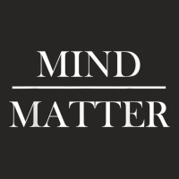 Mind Over Matter Motivational  Men Women Kids Ladies Fitted T-shirt | Artistshot