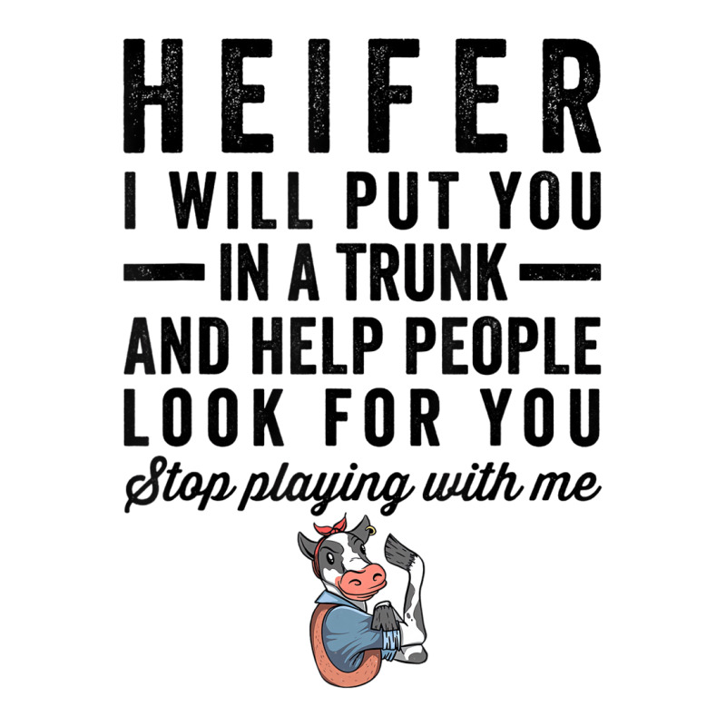 Heifer I Will Put You In Trunk And Help People Loo Women's Pajamas Set by galloywa | Artistshot