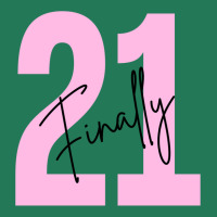 Finally 21 Ladies Fitted T-shirt | Artistshot