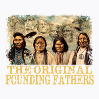 Original Founding Fathers Native American Pullover T-shirt | Artistshot