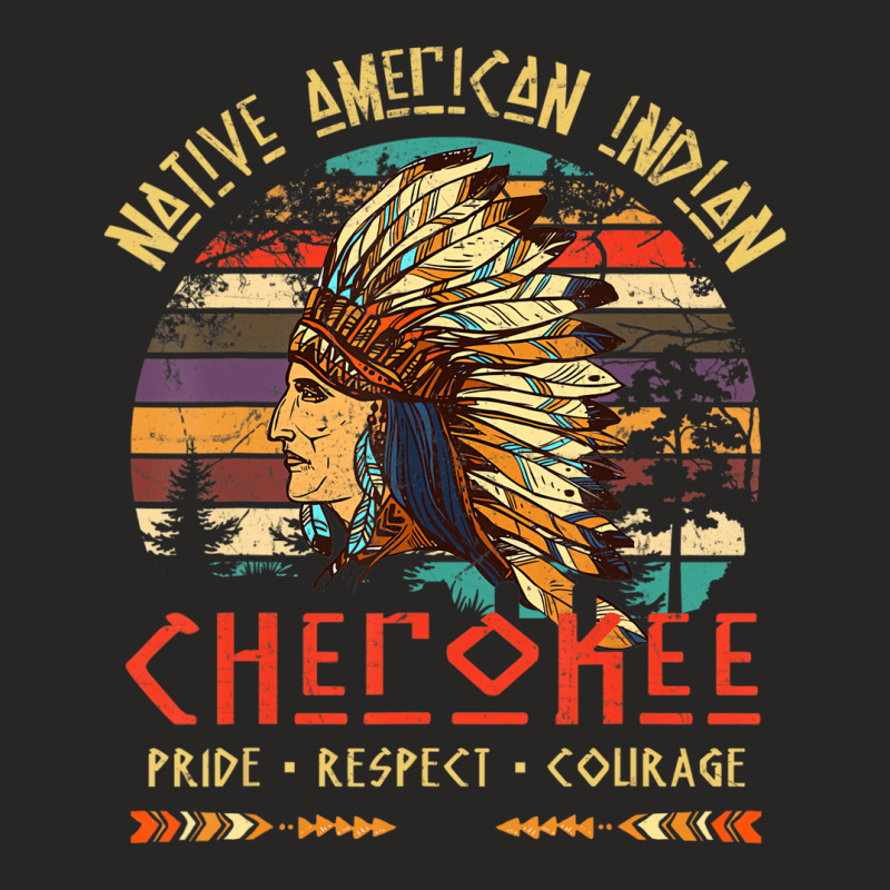 Cherokee Native American Indian Pride Indigenous T Ladies Fitted T-Shirt by kulowbu | Artistshot