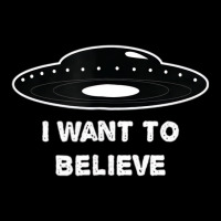 I Want To Believe Ufo Alien T Shirt For Men Women Youth Zipper Hoodie | Artistshot