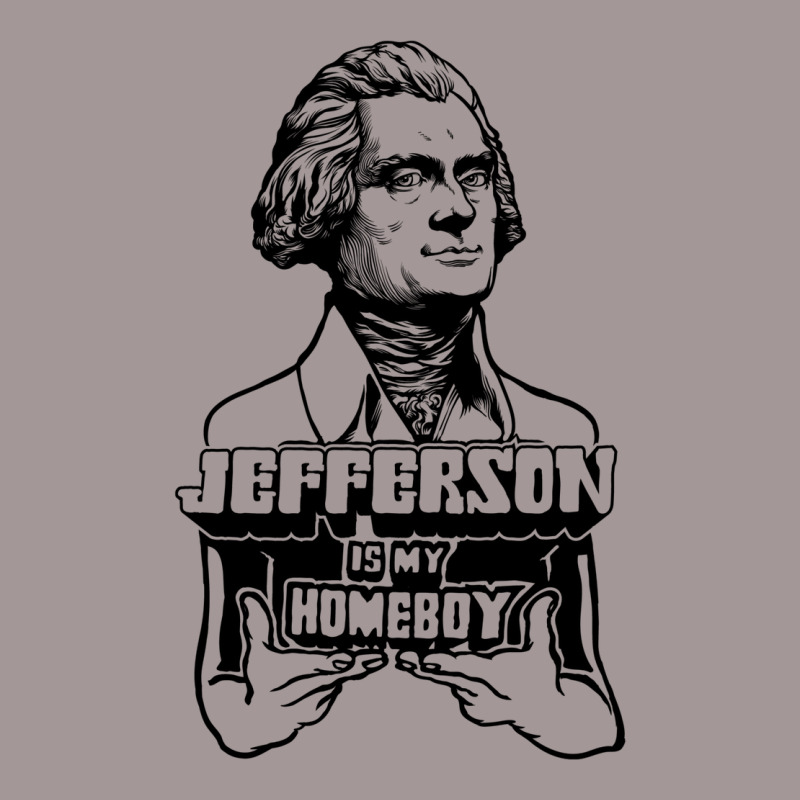 Jefferson Is My Homeboy Vintage Hoodie by gadasiegeniad | Artistshot