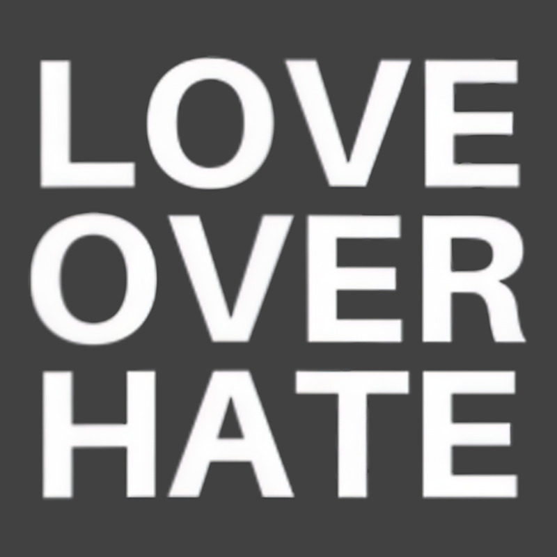 Love Over Hate T Shirt Vintage T-Shirt by kranendon | Artistshot