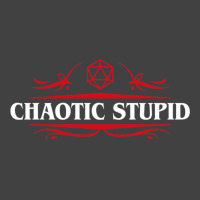 Chaotic Stupid Alignment Tabletop Rpg Addict 31 Vintage T-shirt | Artistshot