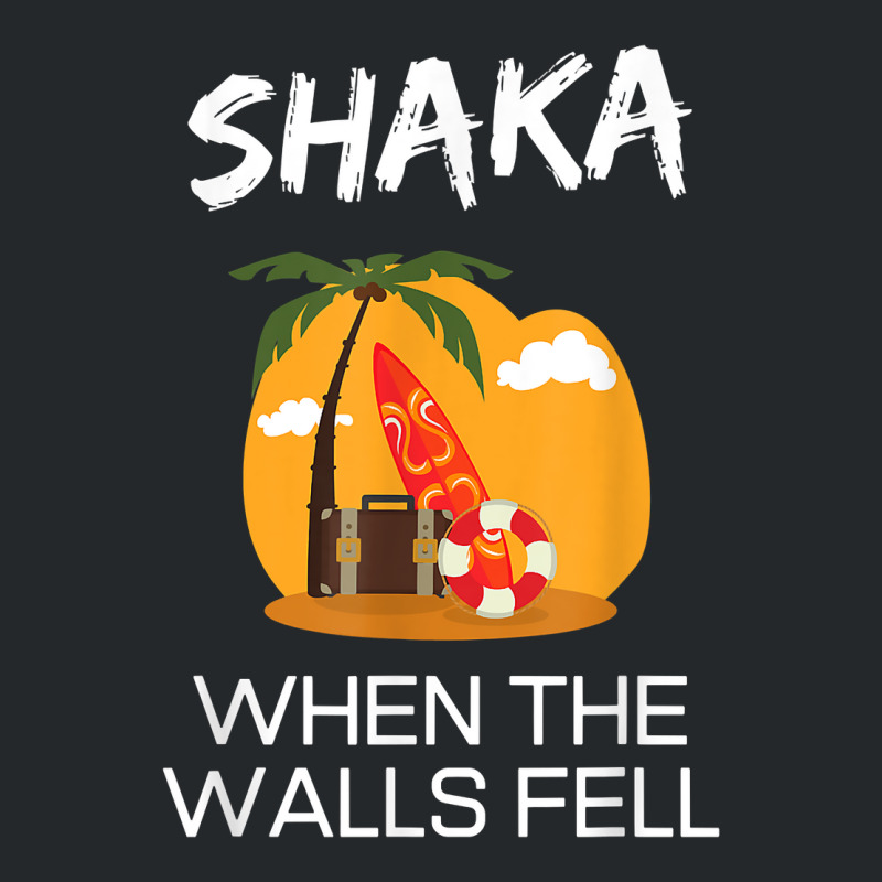 Shaka When The Walls Fell. Hawaiian Greetings Alie Crewneck Sweatshirt by fieyzacik | Artistshot