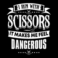 Hair Stylist I Run With Scissors T Shirt Toddler Sweatshirt | Artistshot