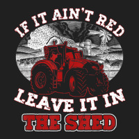 If It Ain't Red Leave It In The Shed Funny Farming Ladies Polo Shirt | Artistshot