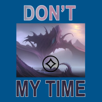 Don't Waste My Time Eldrazi Titan Magic Card Desig Classic T-shirt | Artistshot