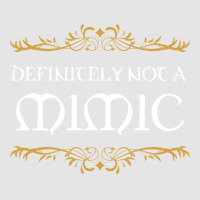 Definitely Not A Mimic Tabletop Rpg Addict 31 Exclusive T-shirt | Artistshot