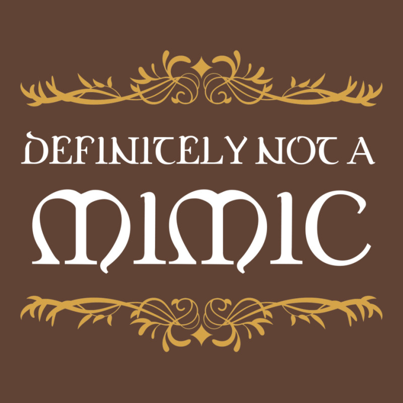 Definitely Not A Mimic Tabletop Rpg Addict 12 T-shirt | Artistshot