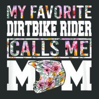 Womens My Favorite Dirt Bike Rider Calls Me Mom Fu Women's Triblend Scoop T-shirt | Artistshot