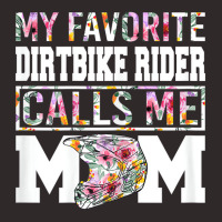 Womens My Favorite Dirt Bike Rider Calls Me Mom Fu Racerback Tank | Artistshot