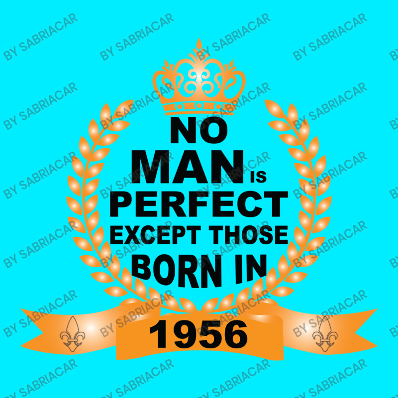 No Man Is Perfect Except Those Born In 1956 Graphic Youth T-shirt by SabriAcar | Artistshot