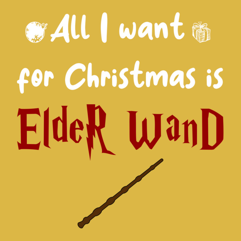 All I Want For Christmas Is Elder Wand Classic T-shirt | Artistshot