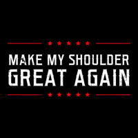 Make My Great Again Design Shoulder Surgery T Shir Long Sleeve Baby Bodysuit | Artistshot