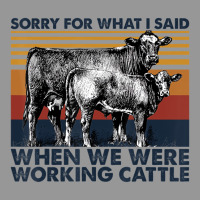 Sorry For What I Said When We Were Working Cattle Women's V-neck T-shirt | Artistshot