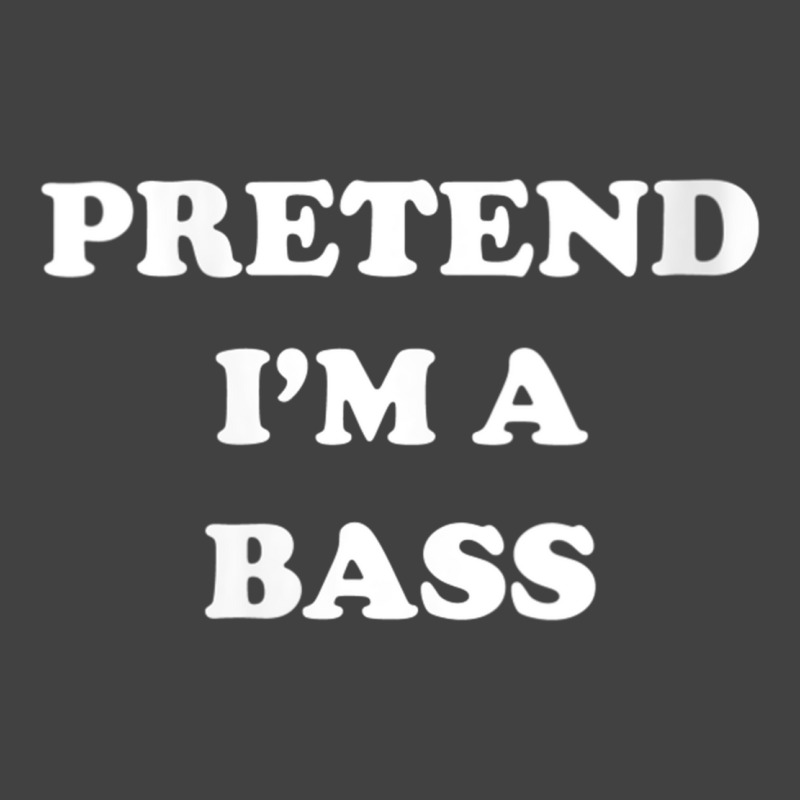 Womens Pretend I'm A Bass Funny Lazy Costume Hallo Vintage T-shirt | Artistshot