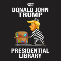 Prison Trump Presidential Library Funny Anti Trump T-shirt | Artistshot