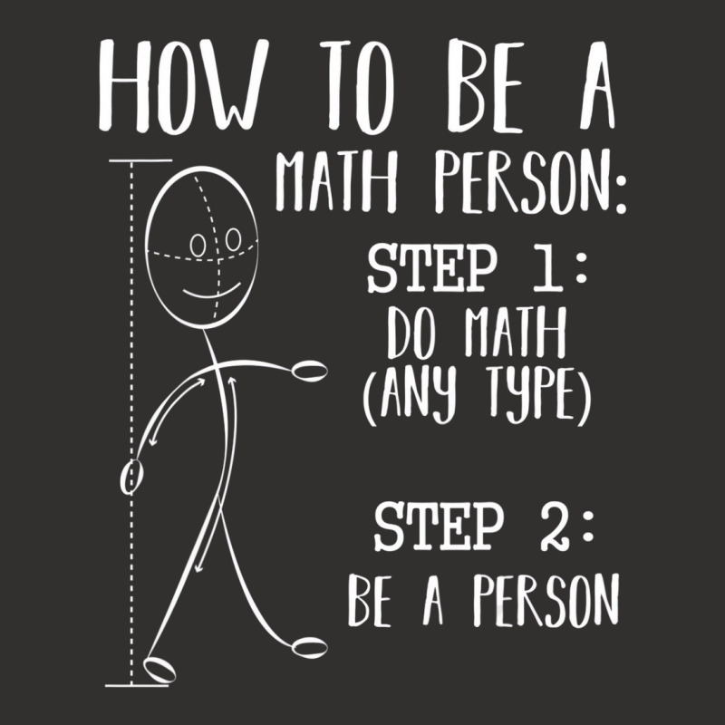 How To Be A Math Person Equation Calculation Lover Champion Hoodie by mogakino | Artistshot