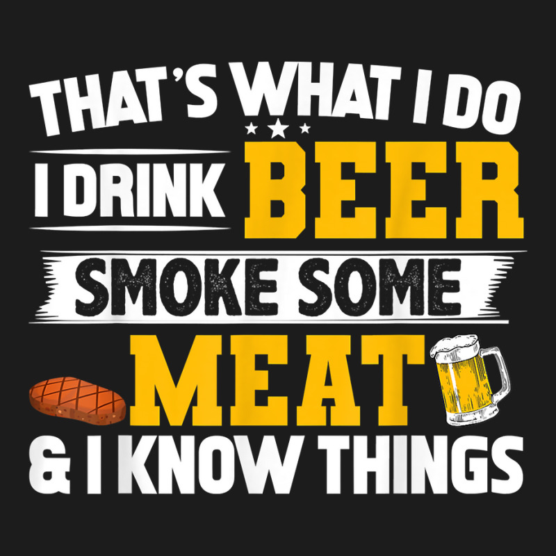 Funny I Drink Beer Smoke Some Meat And I Know Thin Hoodie & Jogger Set | Artistshot