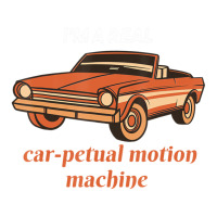 I'm A Real Car Petual Motion Machine Retro Car Lov Men's T-shirt Pajama Set | Artistshot