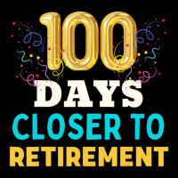 One Hundred Days Closer To Retirement Celebration Adjustable Cap | Artistshot