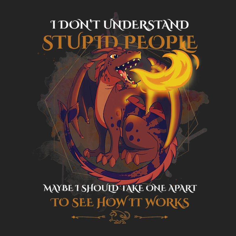 Funny I Dont Understand Stupid People Sarcastic Dr 3/4 Sleeve Shirt by kerrmanthez | Artistshot